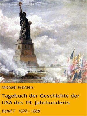 cover image of Tagebuch der Geschichte der USA des 19. Jahrhunderts, Band 7